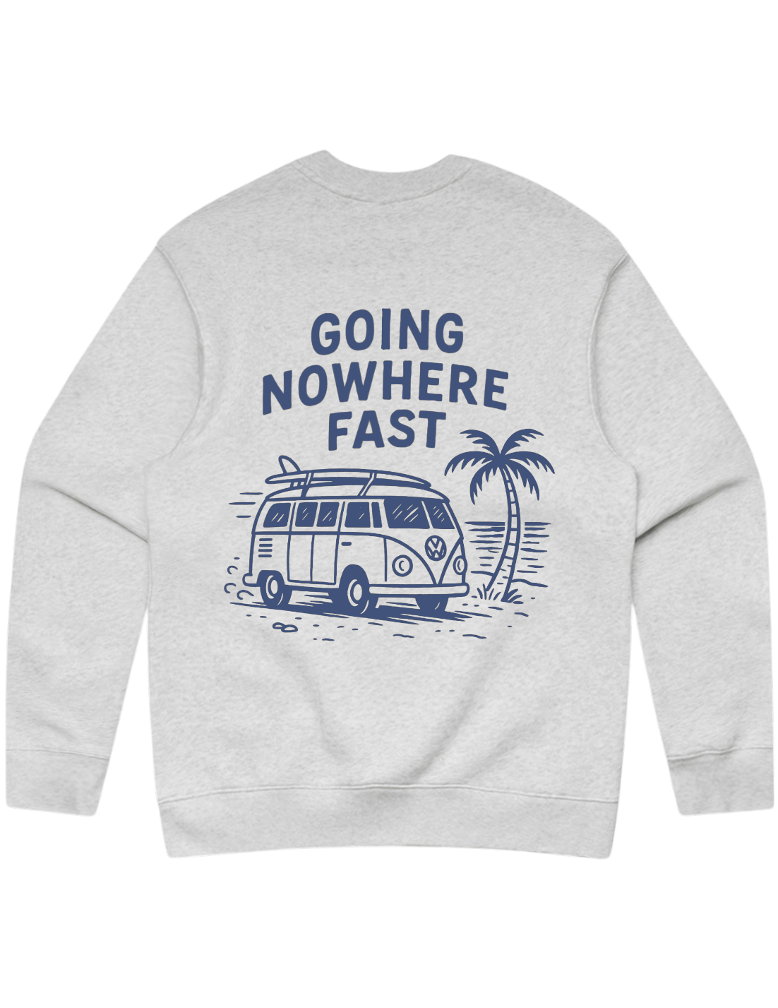 GOING NOWHERE FAST CREWNECK