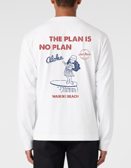 THE PLAN IS NO PLAN L/S